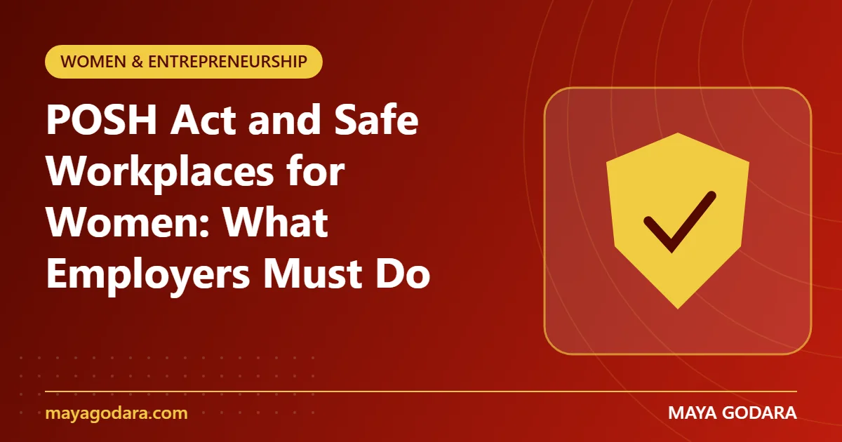POSH Act and Safe Workplaces for Women: What Employers Must Do