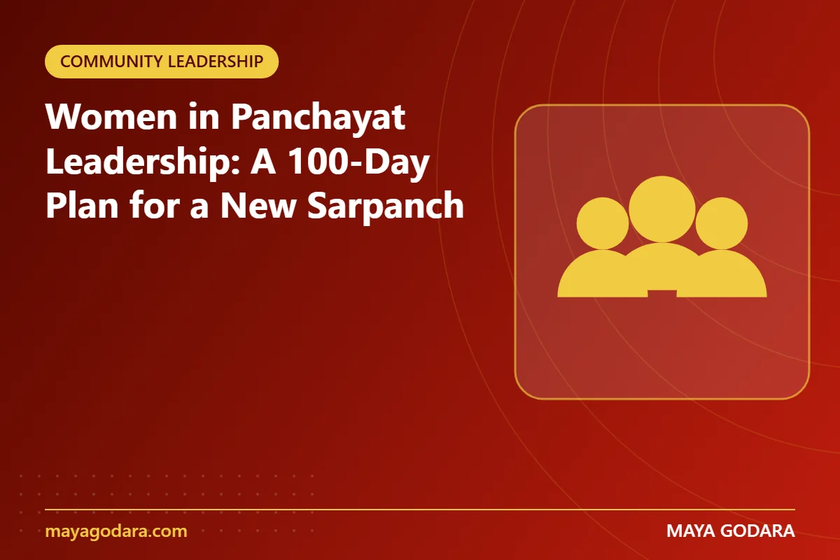 Women in Panchayat Leadership: A 100-Day Plan for a New Sarpanch - key points